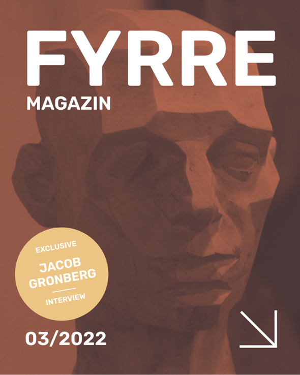 FYRRE magazine cover featuring a geometric sculpture portrait and the March 2022 issue date